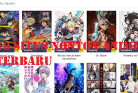 10 Referensi Situs Untuk Menonton Anime Terbaru