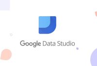 Cara Menggunakan Google Data Studio